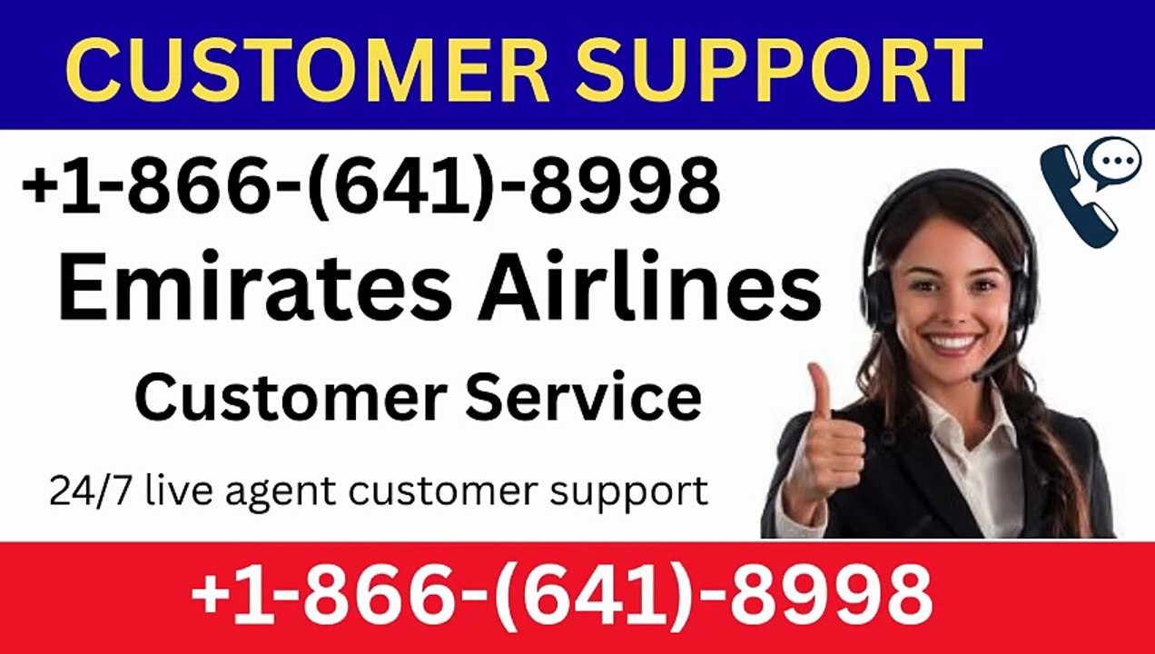 Emirates Airlines® Customer Support™: Contact Options, Booking Help & Service Guide