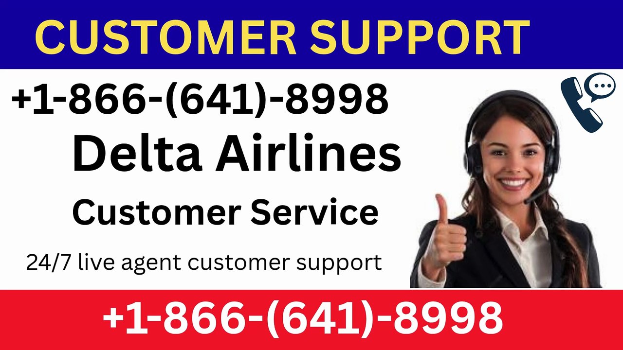 Delta Airlines® Official USA Customer Support™ Contact Numbers: A Step-by-Step Guide