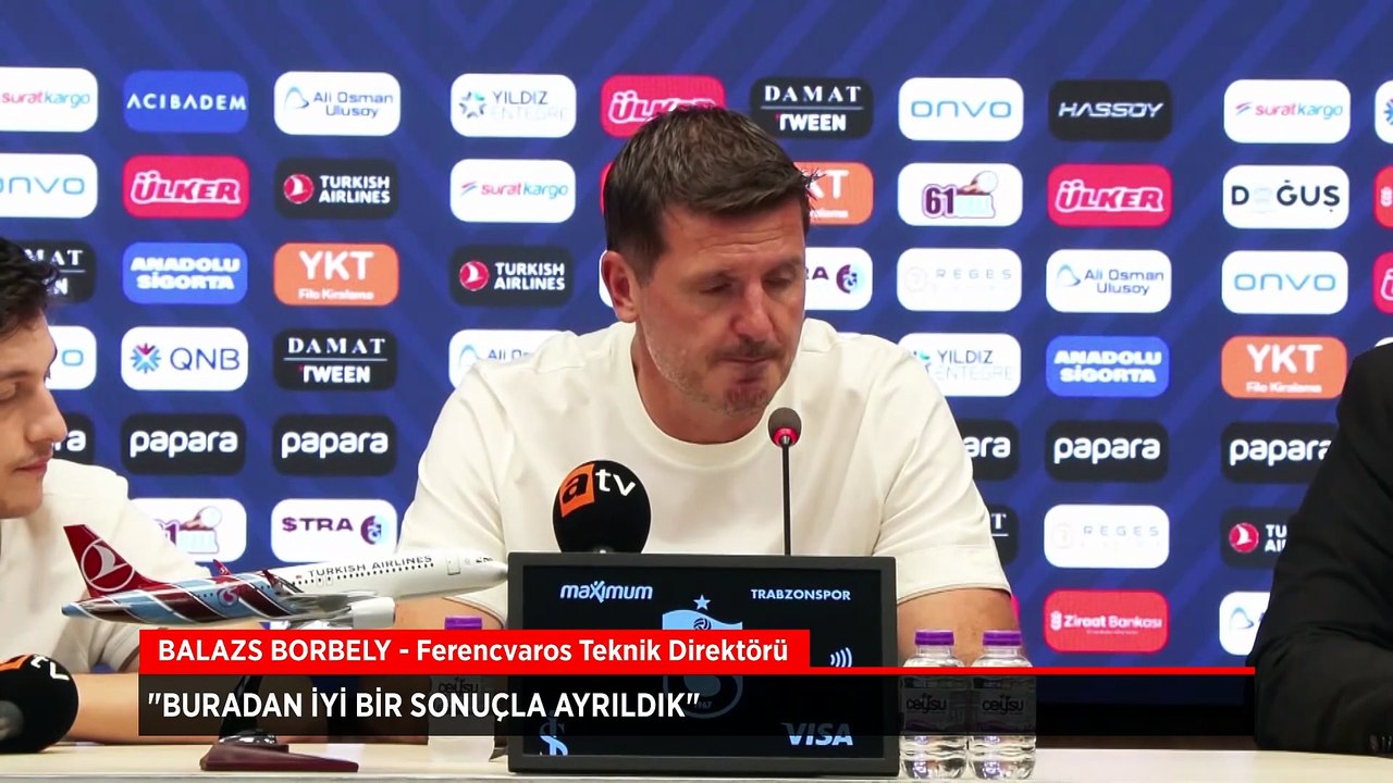Ferencvaros Teknik Direktörü Balazs Barbely: Buradan iyi bir sonuçla ayrıldık