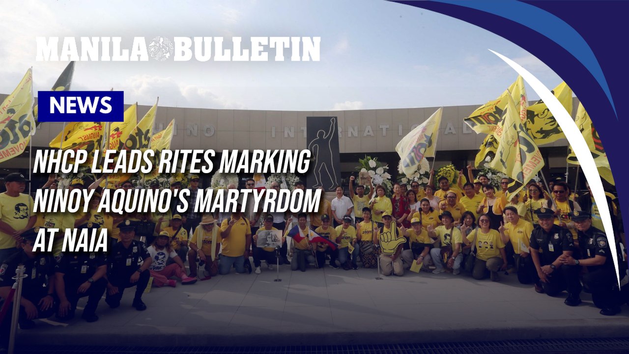 NHCP leads rites marking Ninoy Aquino's martyrd...
