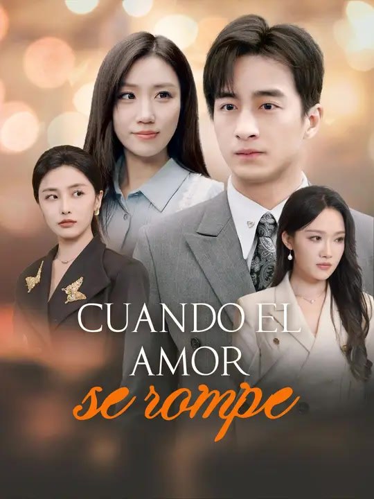 (Doblado)Cuando el amor se rompe | Serie Completa | Short Drama Español