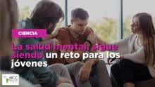 La salud mental, sigue siendo un reto para los jóvenes