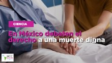 En México debaten el derecho a una muerte digna