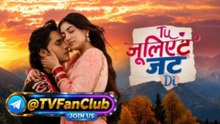 Tuu Juliet Jatt Di Today Episode.278 21 August 2026 Full Episode Join Telegram Channel👇