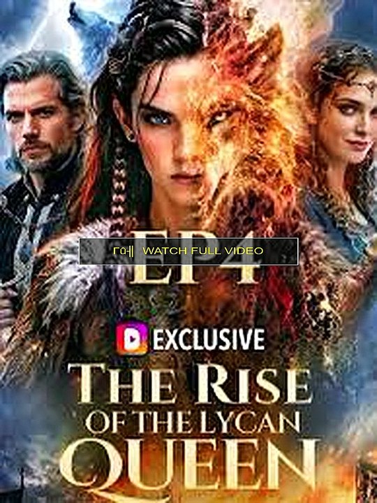 the rise of the lycan queen -full