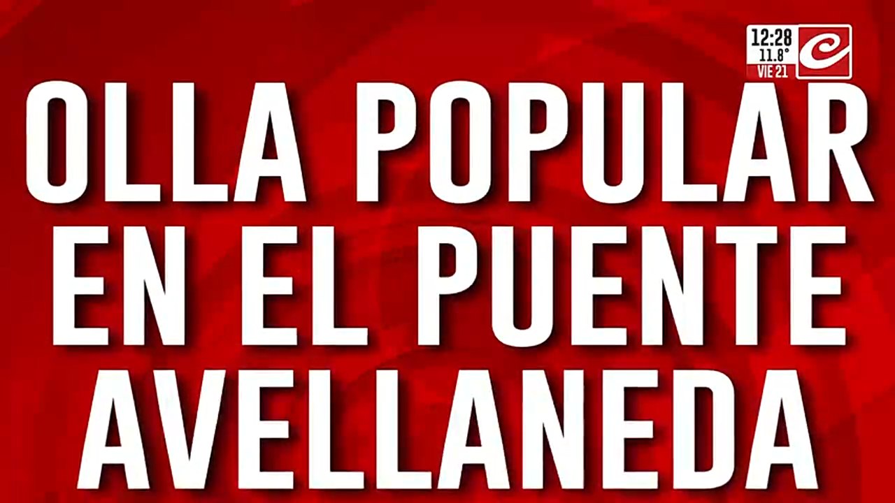 Olla popular en el Puente Avellaneda: trabajado...