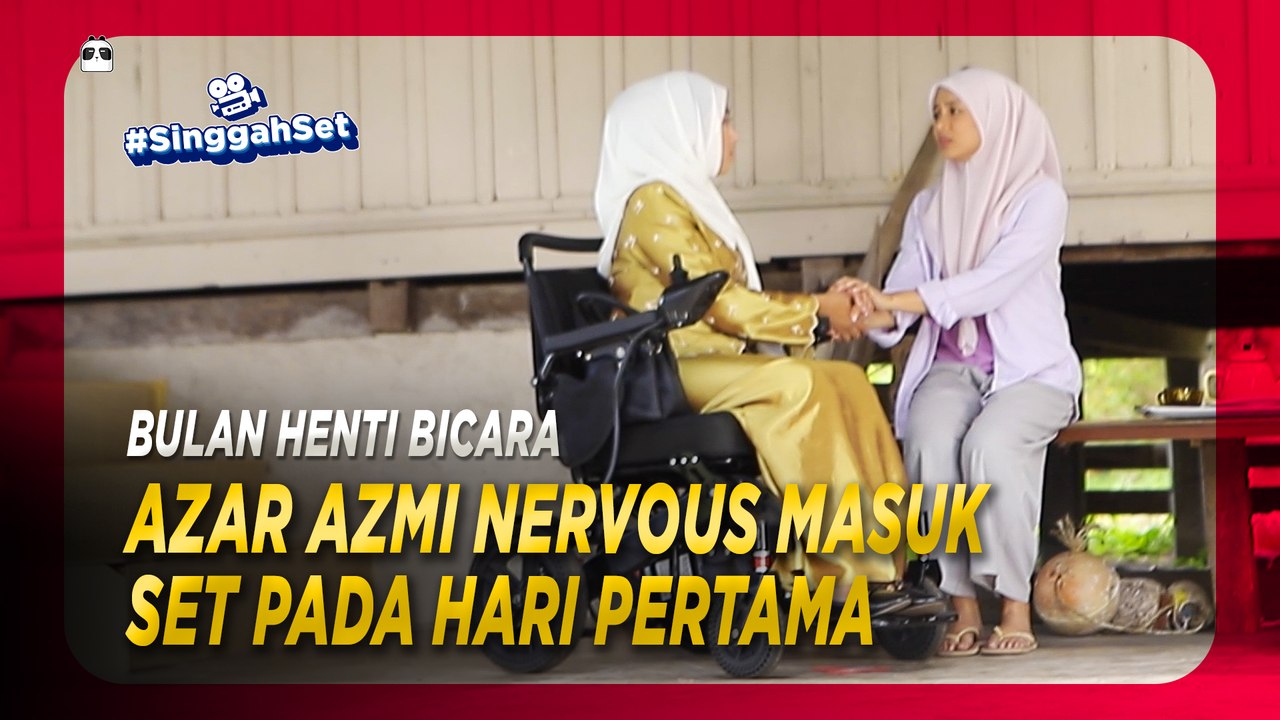 BULAN HENTI BICARA: AZAR AZMI NERVOUS MASUK SET...