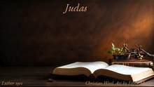 Die Bibel am Freitag, dem 21. August 2026 - Judas