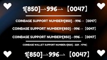 What is COINBASE Support? COINBASE Toll Free Number