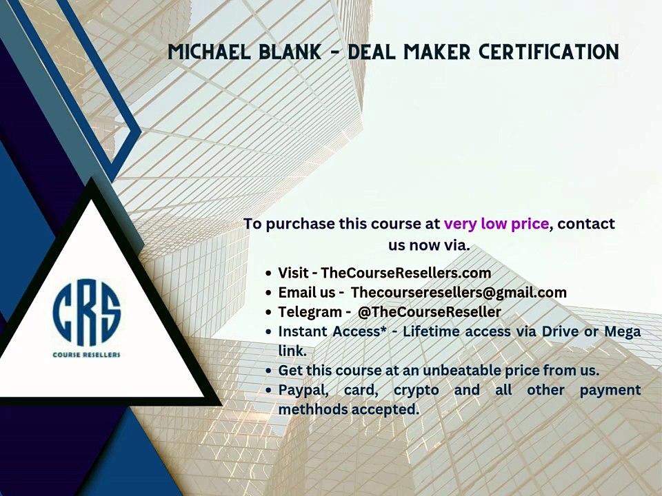 Thecourseresellers.com - Michael Blank – Deal Maker Certification