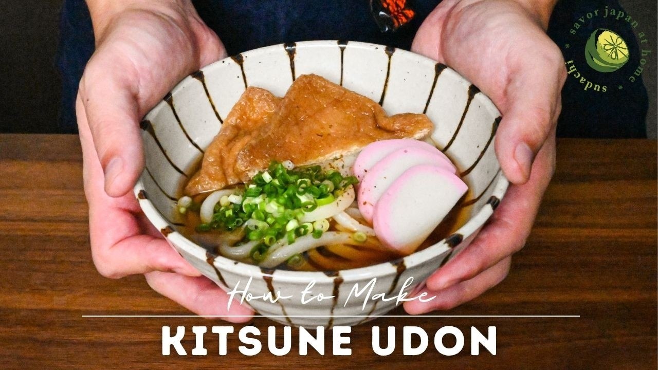 How to Make Authentic Kitsune Udon (Japanese Recipe)