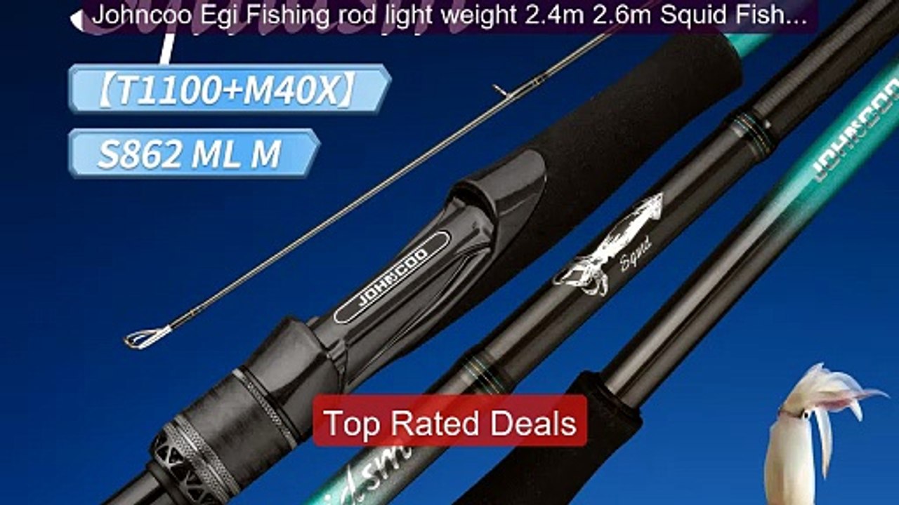 Johncoo Egi Fishing rod light weight 2.4m 2.6m Squid Fishing rod Ti... -- Top Rated 2026 | Buy Now!