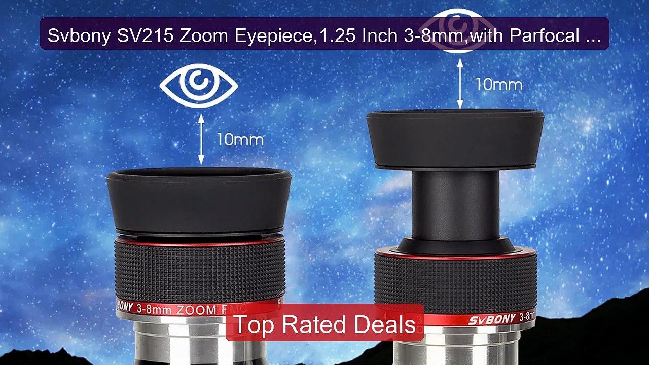 Svbony SV215 Zoom Eyepiece,1.25 Inch 3-8mm,with Parfocal Design,Tel... -- Top Rated 2026 | Buy Now!