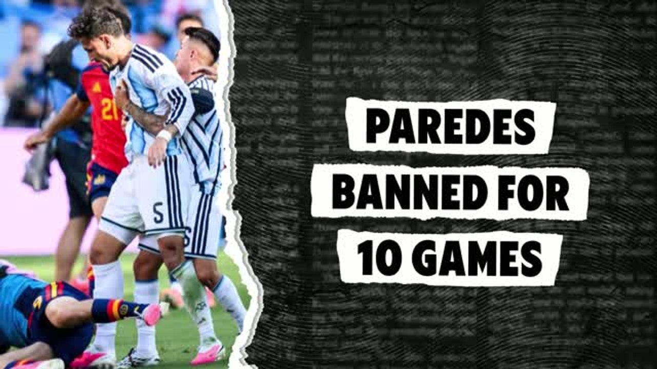 FIFA ban Leandro Paredes for 10 games