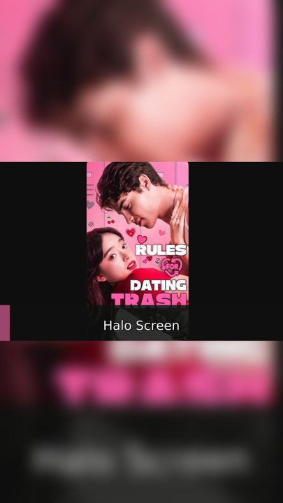 Rules for Dating Trash - Full Series Complete E...