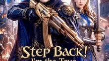 Step Back! I'M The True Crown Prince - Series - Short Drama English ✅ FULL [Eng Sub]