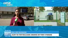 Dia D de vacinação vai ser realizado neste sábado (22) em todo o Paraná