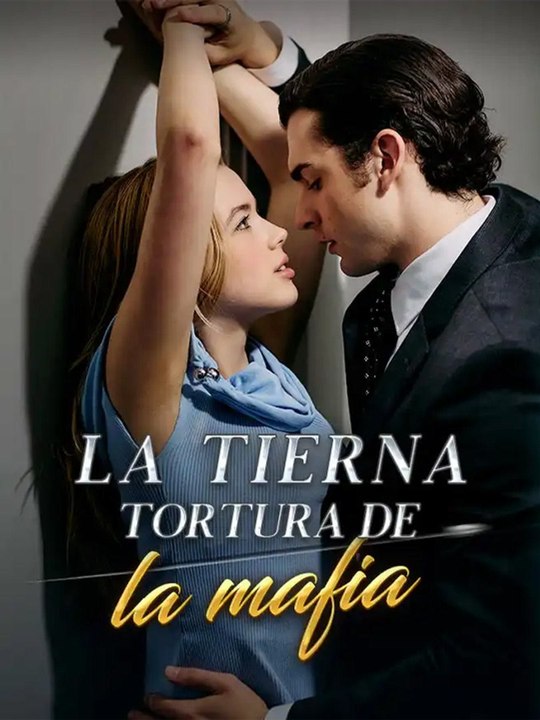 La tierna tortura de la mafia💗🔥 Completo