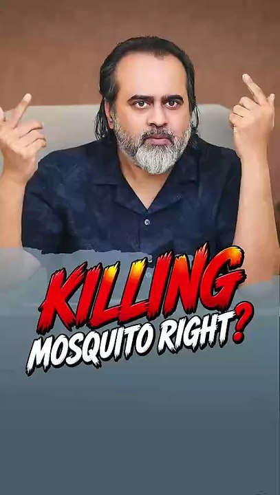 Killing Mosquito Right? || Acharya Prashant