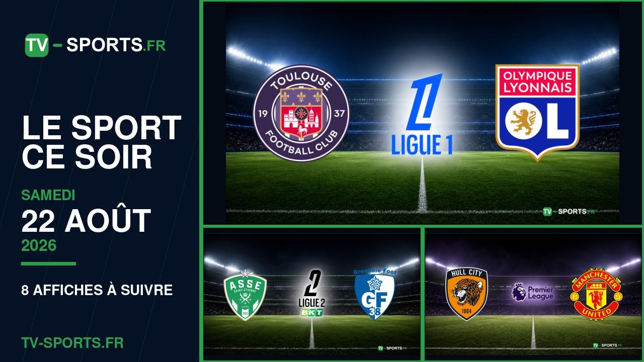 Programme sport du samedi 22 août 2026 : les af...