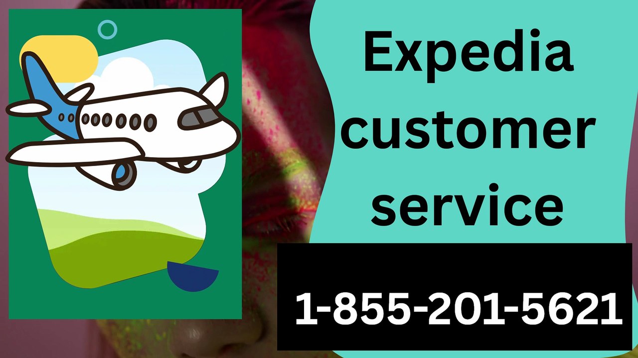Expedia Customer Service: Ultimate Contact Guide for Reservations & Travel Support