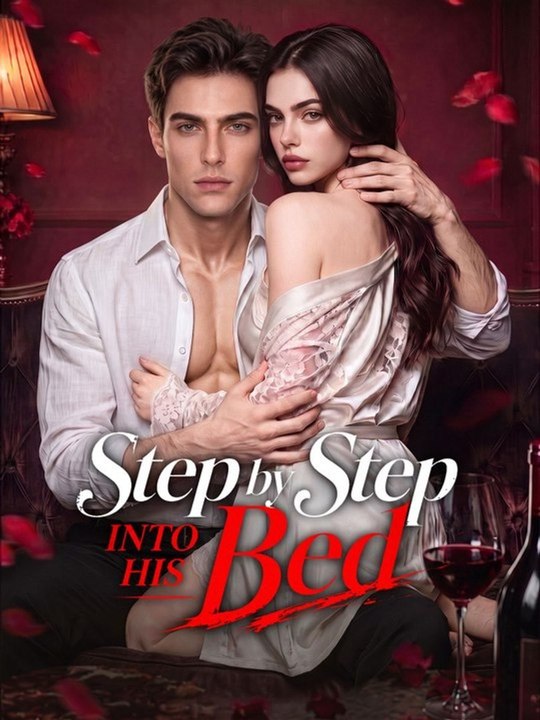 Step by Step into His Bed - Full Movie | Full Short Drama | English Sub 2026