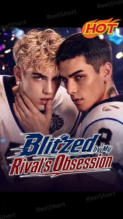 🌴Blitzed by My Rival's Obsession [Complete HD] | Star Quarterback Falls For His Dangerous New Teammate! | Watch now! (Eng Sub) | Full Short Drama | English Sub 2026 [Full Movie]