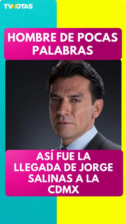 Sin ganas de hablar: así captamos las llegada de Jorge Salinas a la CDMX