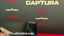 LA CAPTURA: La historia que no te contaron