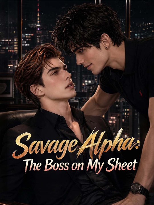 [AI BL] Savage Alpha The Boss on My Sheet - Full Movie