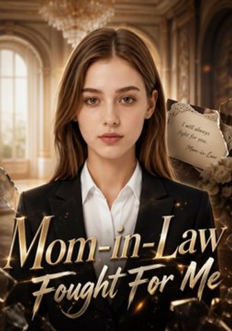 Mom-in-Law Fought For Me | Full Series | Short Drama English