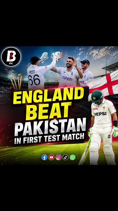 England beat Pakistan in first Test Match_