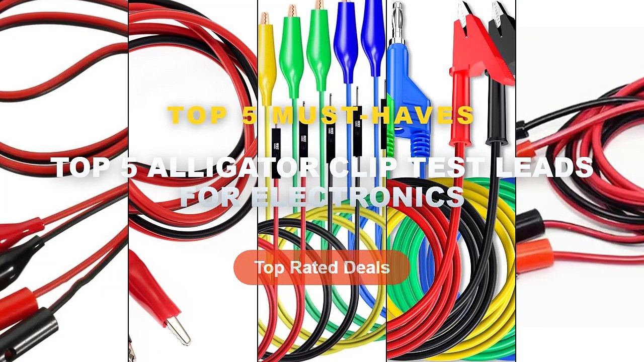 Why Everyone Is Buying Top 5 Alligator Clip Tes...