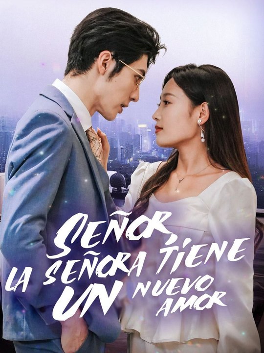 Señor, la Señora Tiene un Nuevo Amor | Serie Completa | Short Drama Español | DRAMA HUB