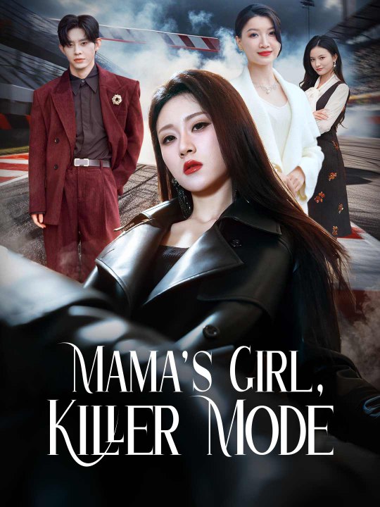 Mama's Girl, Killer Mode Full Movie