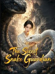 The Secret Snake Guardian Chinese Drama -????????????FULL MOVIES ENGLISH SUB 2026
