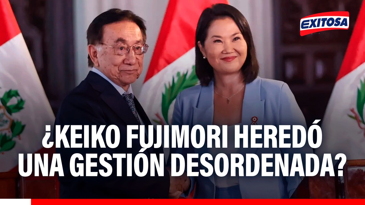 ¿Keiko Fujimori heredó una gestión desordenada?