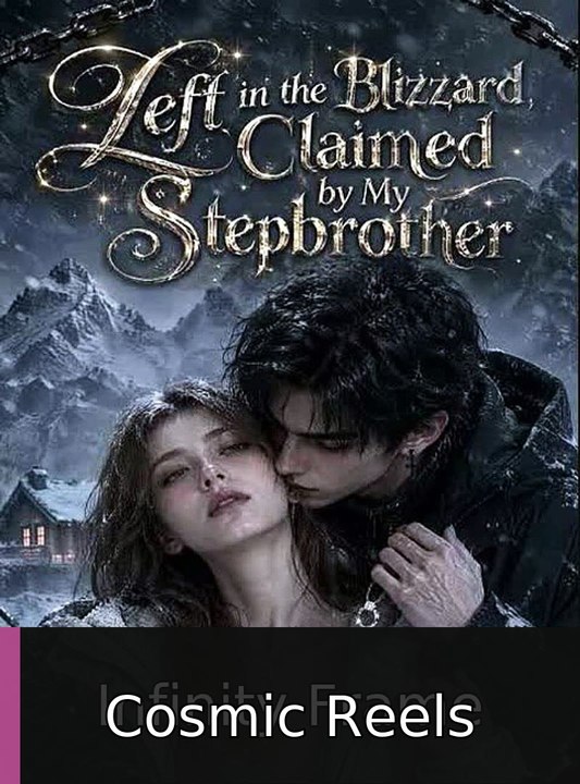 Left in the blizzard claimed by stepbrother englishsubtitle watchfull💎🧲 Cosmic Reels
