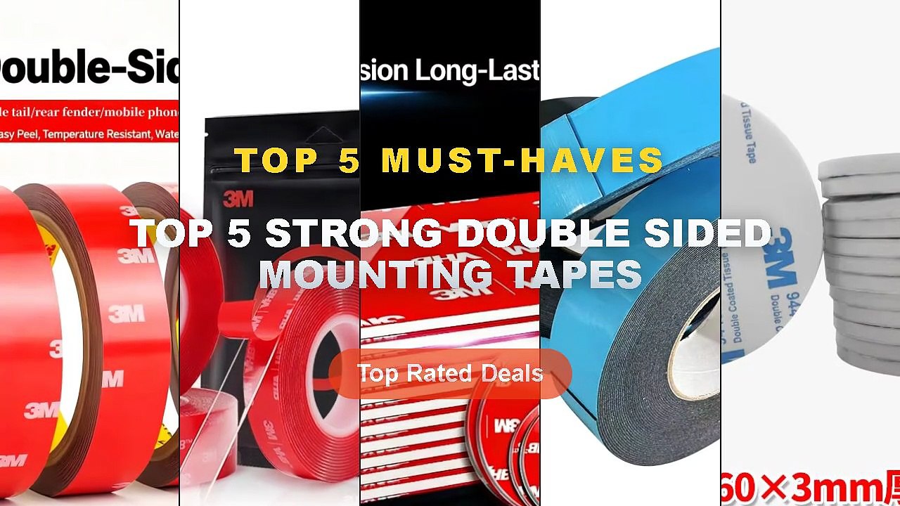 Top 5 Strong Double Sided Mounting Tapes: Top 5...