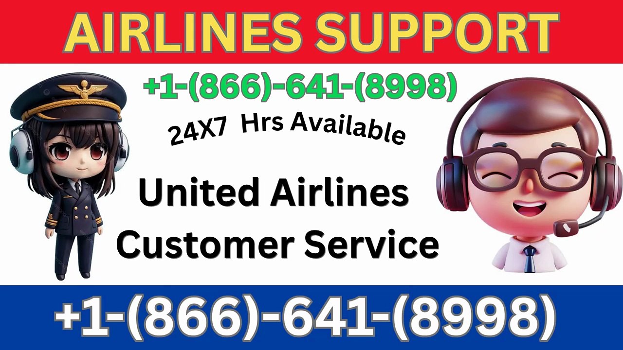 United Airlines™ Support® Guide: Customer Service Options Explained