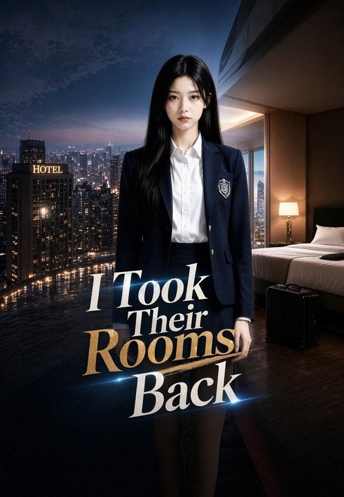 I Took Their Rooms Back | Full Series | Short Drama English