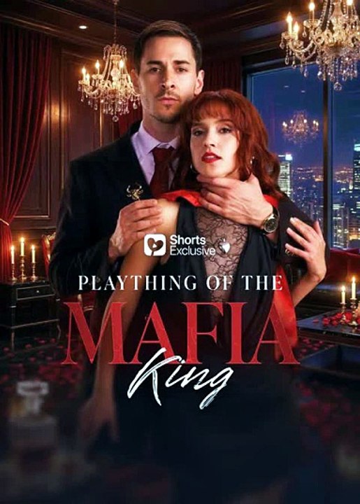 Plaything of the Mafia King: He Kept Me Locked In His High-Rise Penthouse, Treating My Heart Like A Cruel Game