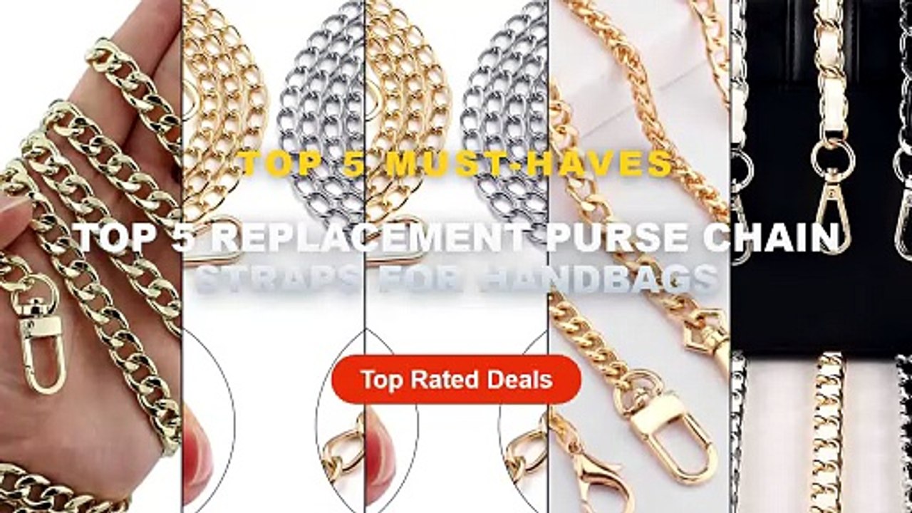 Don't Buy Top 5 Replacement Purse Chain Straps...
