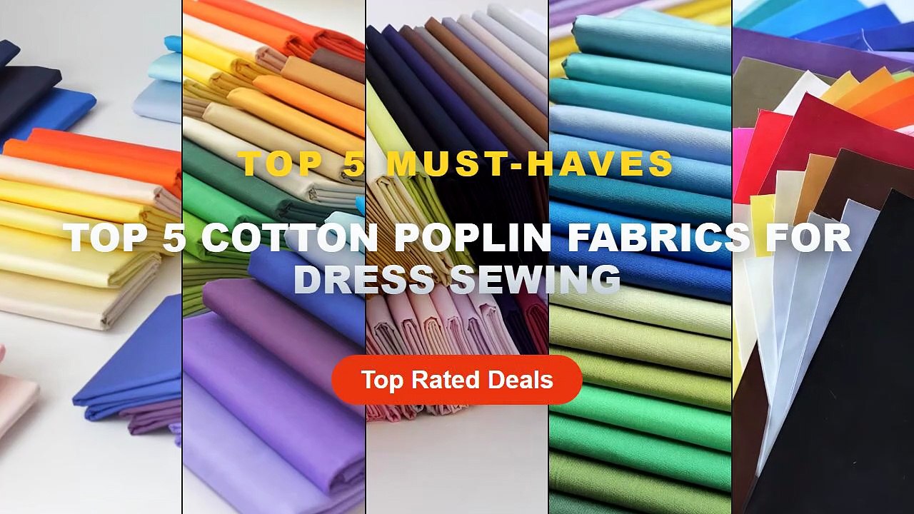 Ultimate Guide to the Best Top 5 Cotton Poplin...