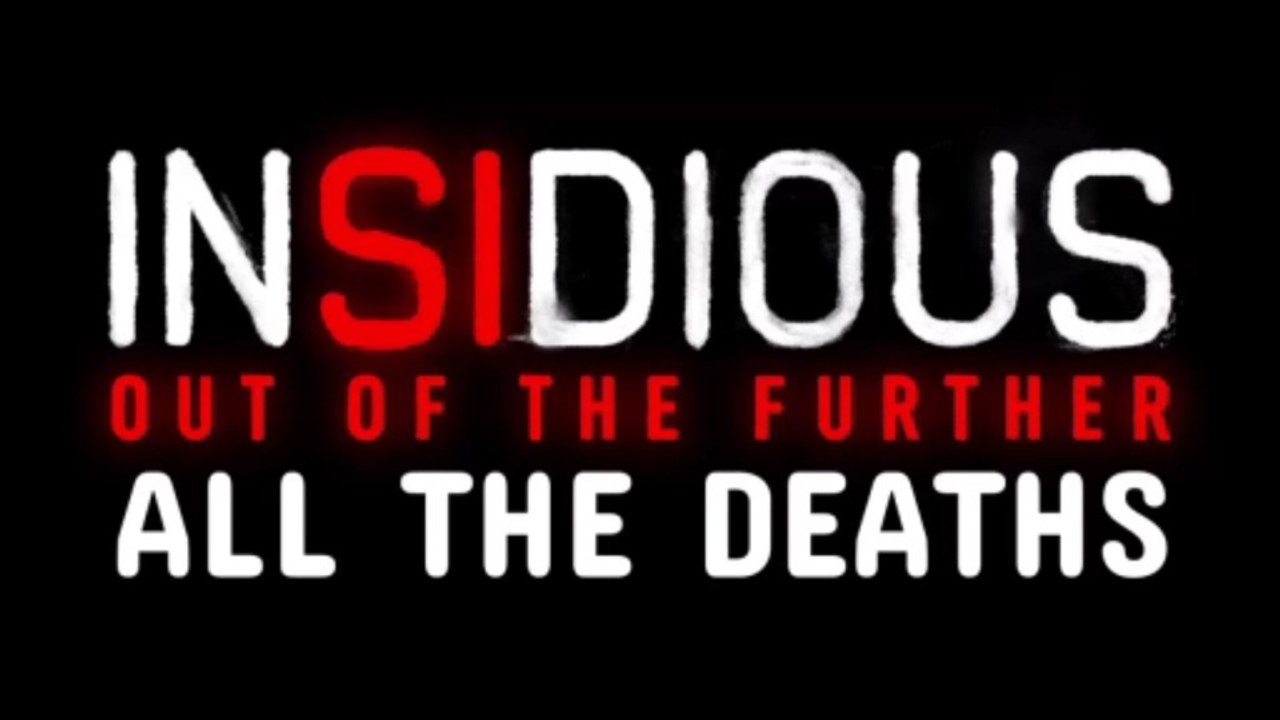Insidious_ Out Of The Further_ All The Deaths Kill Count #horror #movie #review #video #follow
