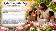 ORACIÓN PARA HOY  Martes  25 de agosto de 2026