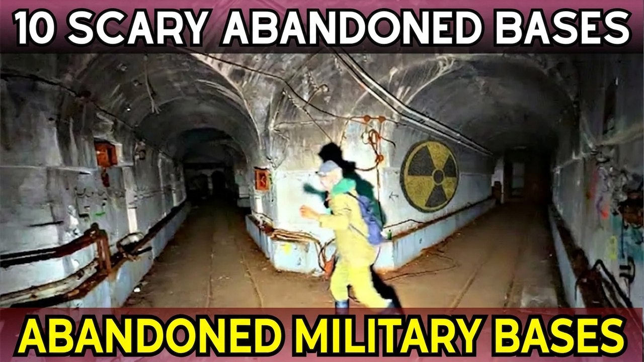 10 Abandoned Military Bases Around the World