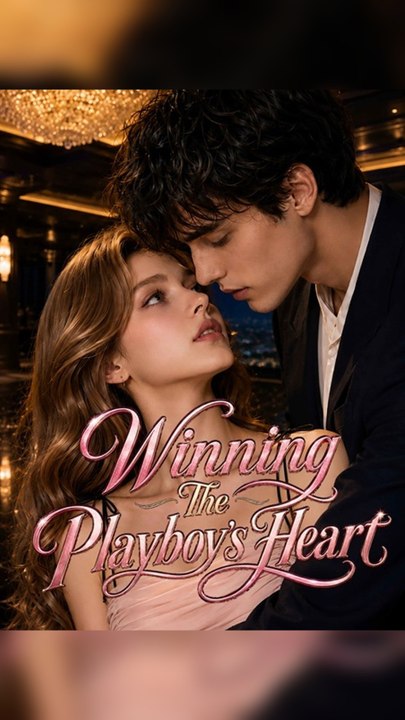 Winning the Playboys Heart - Full Movie (Eng Sub) 🎬 Watch Online Free