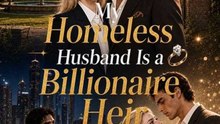 My Homeless Husband Is a Billionaire Heir | Full EP Web Series