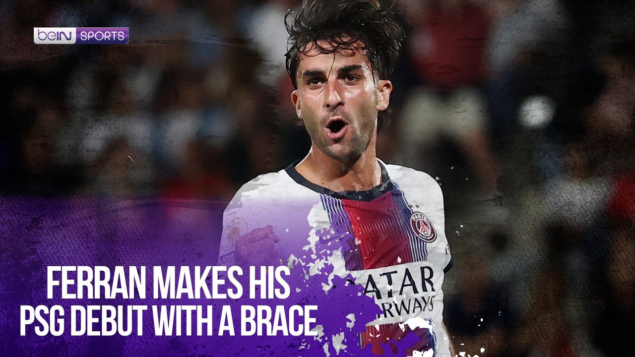 Ferran makes his PSG debut with a brace
